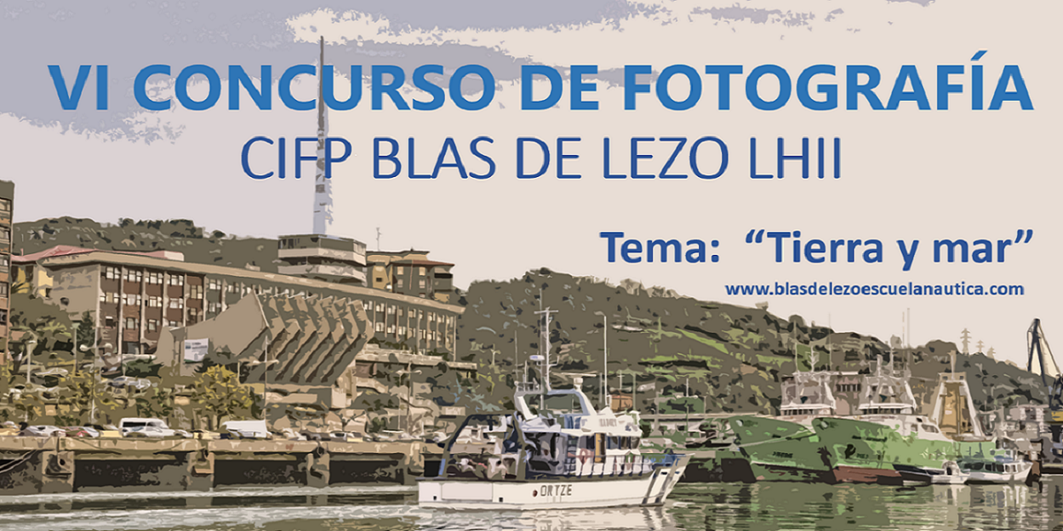 VI Concurso de Fotografía CIFP Blas de Lezo LHII